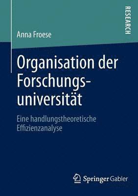 bokomslag Organisation der Forschungsuniversitt