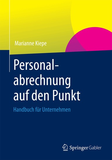 Marianne Kiepe - Personalabrechnung auf den Punkt, Häftad