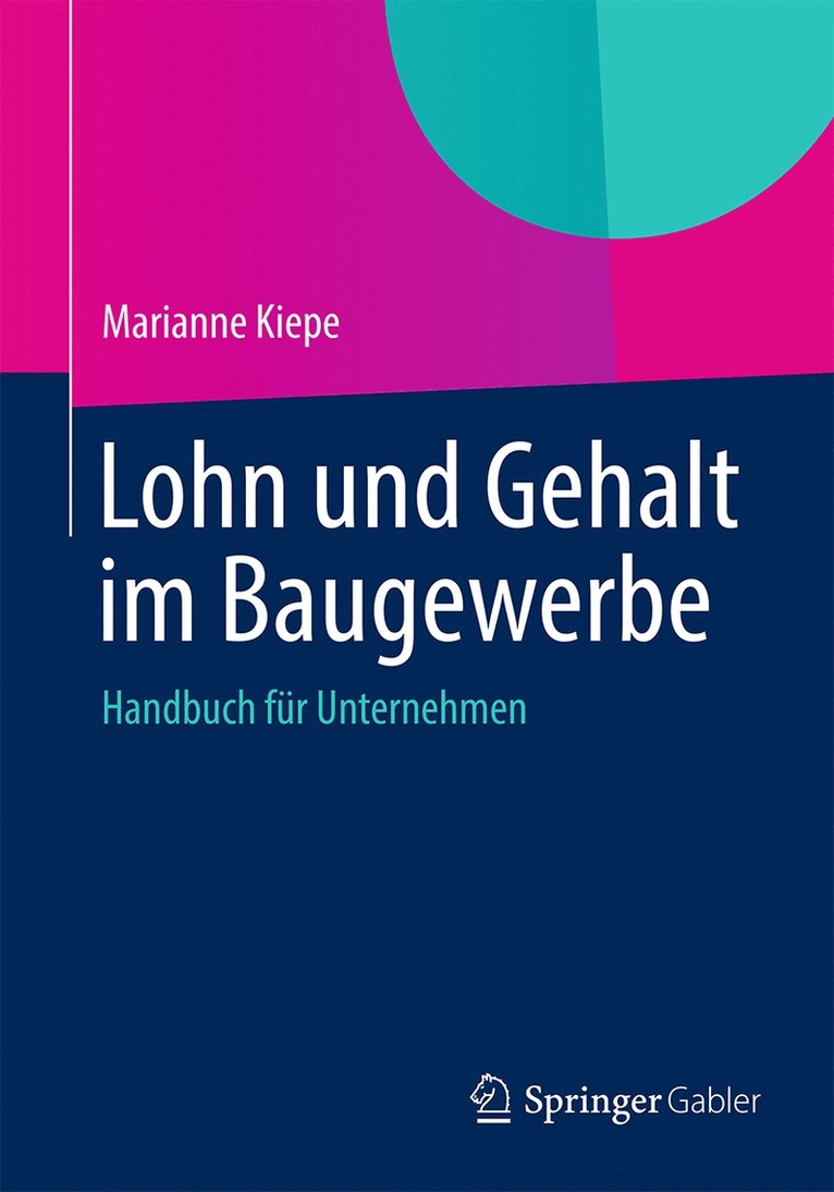 Marianne Kiepe - Lohn und Gehalt im Baugewerbe, Häftad