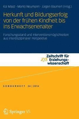 bokomslag Herkunft und Bildungserfolg von der frühen Kindheit bis ins Erwachsenenalter