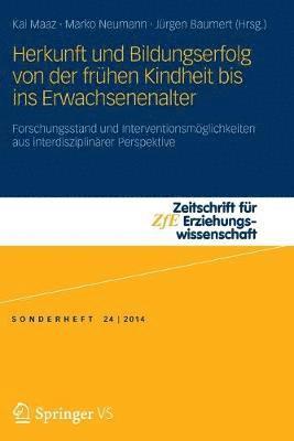 Herkunft und Bildungserfolg von der frhen Kindheit bis ins Erwachsenenalter 1