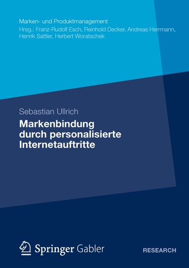 Sebastian Ullrich - Markenbindung durch personalisierte Internetauftritte, Häftad