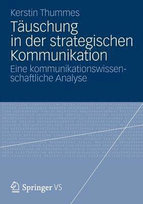 Kerstin Thummes - Täuschung in der strategischen Kommunikation, Häftad