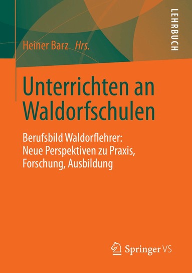 Heiner Barz - Unterrichten an Waldorfschulen, Häftad