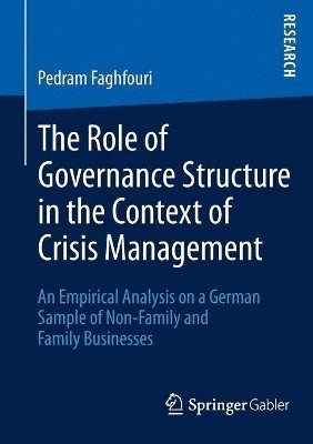 bokomslag The Role of Governance Structure in the Context of Crisis Management