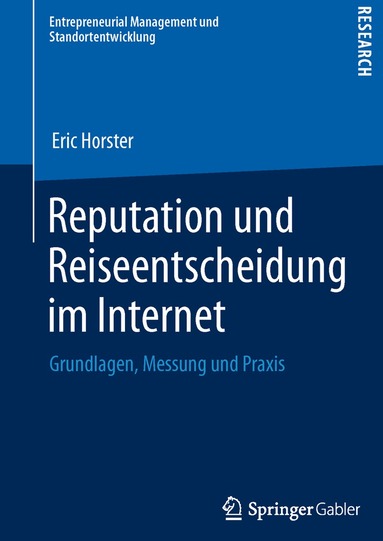 Eric Horster - Reputation und Reiseentscheidung im Internet, Häftad