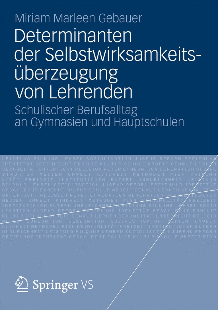 Miriam Marleen Gebauer - Determinanten der Selbstwirksamkeitsüberzeugung von Lehrenden, Häftad