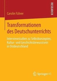 bokomslag Transformationen des Deutschunterrichts