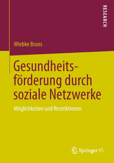 Wiebke Bruns - Gesundheitsförderung durch soziale Netzwerke, Häftad