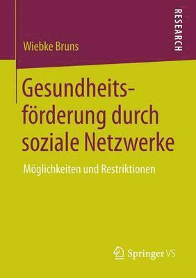 Wiebke Bruns - Gesundheitsförderung durch soziale Netzwerke, Häftad