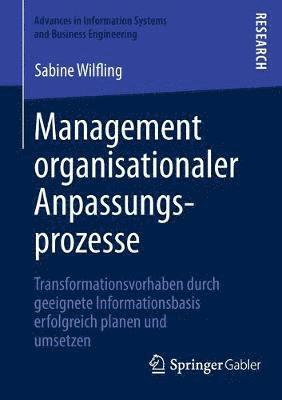 Management organisationaler Anpassungsprozesse 1