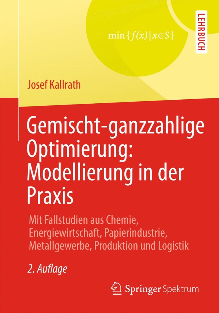 Gemischt-ganzzahlige Optimierung: Modellierung in der Praxis 1