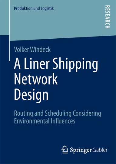Volker Windeck - Liner Shipping Network Design, Häftad