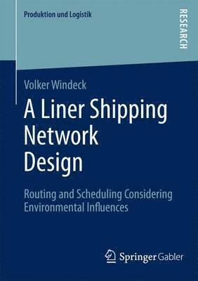 A Liner Shipping Network Design 1