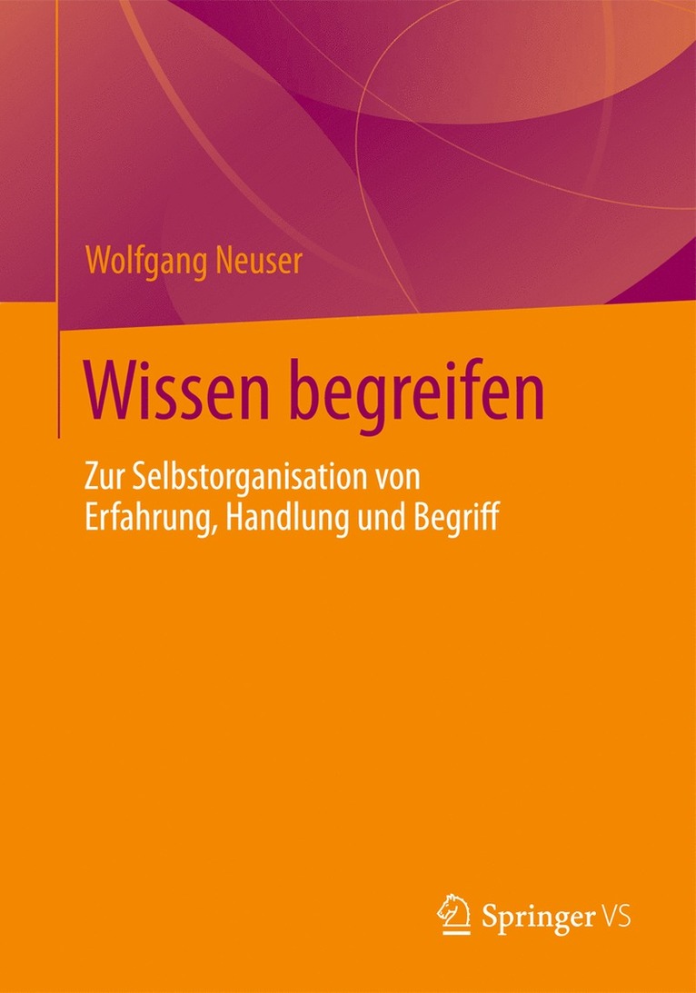 Wolfgang Neuser - Wissen begreifen, Häftad