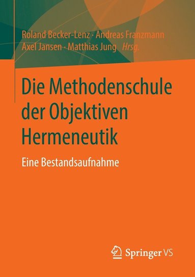 bokomslag Die Methodenschule der Objektiven Hermeneutik