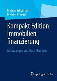 bokomslag Kompakt Edition: Immobilienfinanzierung