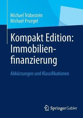 bokomslag Kompakt Edition: Immobilienfinanzierung