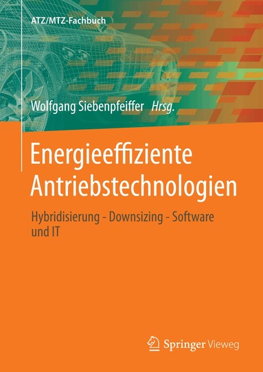 Wolfgang Siebenpfeiffer - Energieeffiziente Antriebstechnologien, Inbunden