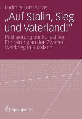 bokomslag &quot;Auf Stalin, Sieg und Vaterland!&quot;