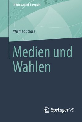 bokomslag Medien und Wahlen