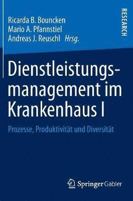 Dienstleistungsmanagement im Krankenhaus I 1