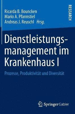 Dienstleistungsmanagement im Krankenhaus I 1