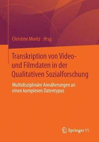 bokomslag Transkription von Video- und Filmdaten in der Qualitativen Sozialforschung