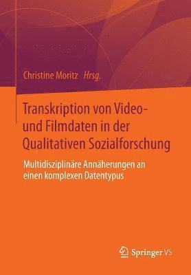 bokomslag Transkription von Video- und Filmdaten in der Qualitativen Sozialforschung