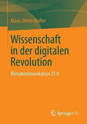 Wissenschaft in der digitalen Revolution 1