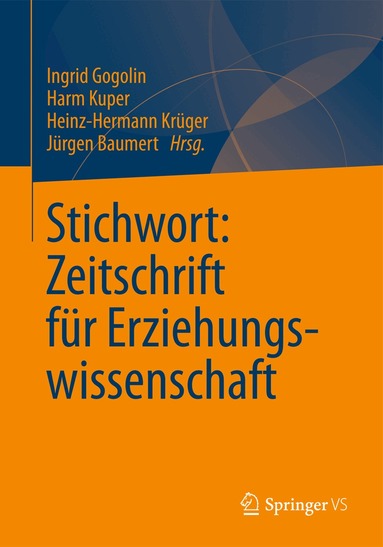 Ingrid Gogolin, Harm Kuper, Heinz-Hermann Krüger, Jürgen Baumert - Stichwort: Zeitschrift für Erziehungswissenschaft, Häftad