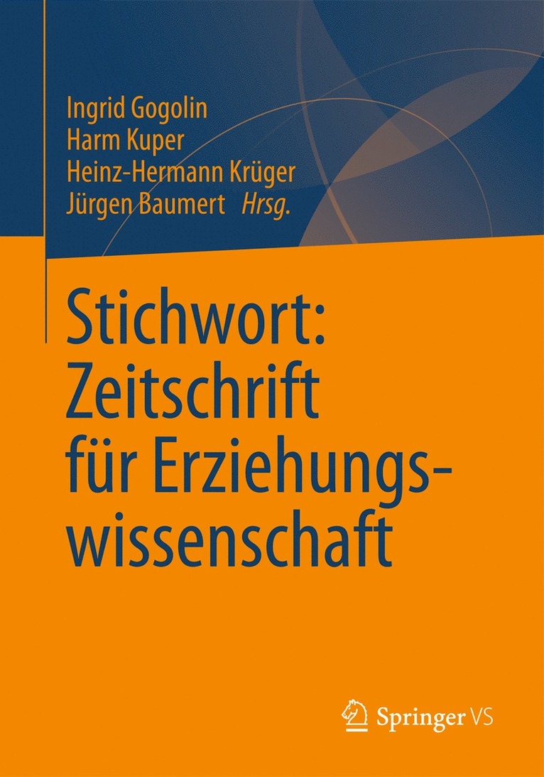 Ingrid Gogolin, Harm Kuper, Heinz-Hermann Krüger, Jürgen Baumert - Stichwort: Zeitschrift für Erziehungswissenschaft, Häftad