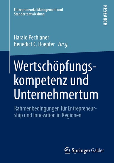Harald Pechlaner, Benedict C. Doepfer - Wertschöpfungskompetenz und Unternehmertum, Häftad