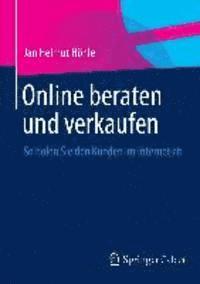 bokomslag Online Beraten Und Verkaufen: So Fuhren Sie Kunden Personlich Durch Den Kaufprozess Im Internet