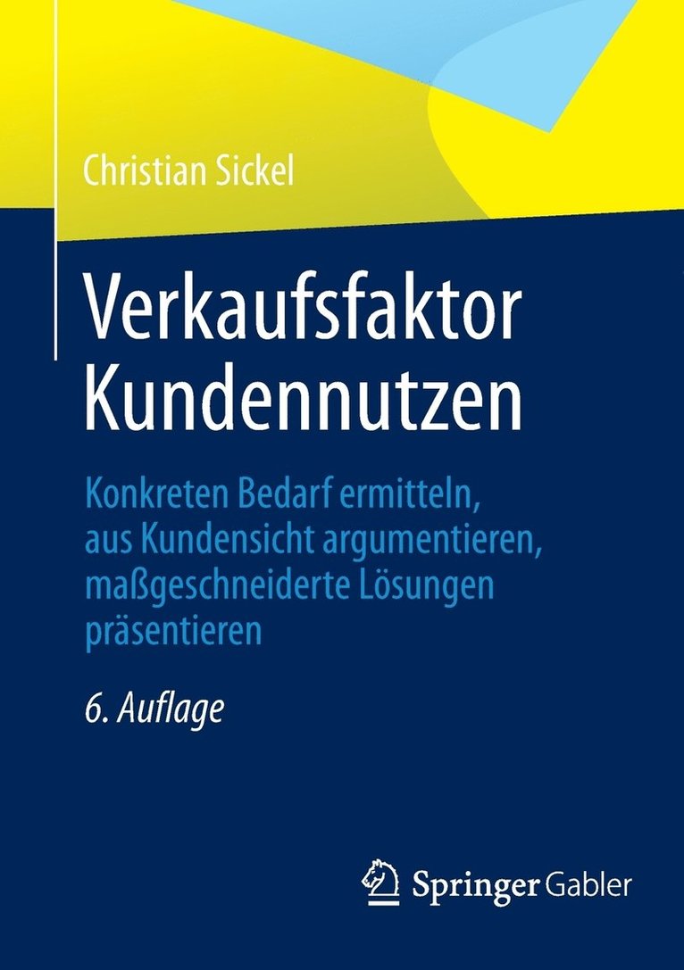 Christian Sickel - Verkaufsfaktor Kundennutzen, Häftad