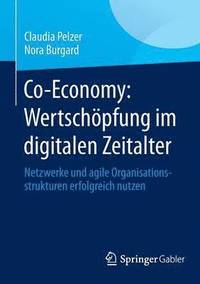 bokomslag Co-Economy: Wertschpfung im digitalen Zeitalter