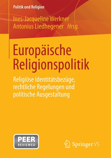 Ines-Jacqueline Werkner, Antonius Liedhegener - Europäische Religionspolitik, Häftad