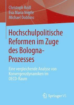 bokomslag Hochschulpolitische Reformen im Zuge des Bologna-Prozesses