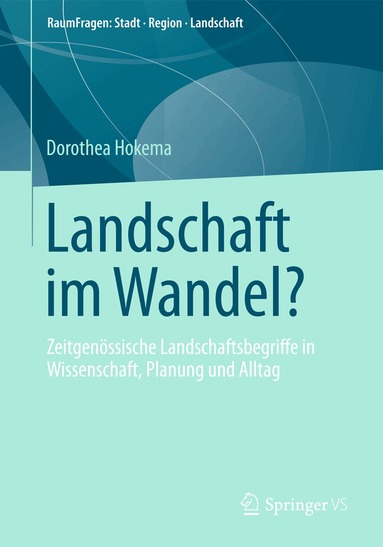 Dorothea Hokema - Landschaft im Wandel?, Häftad