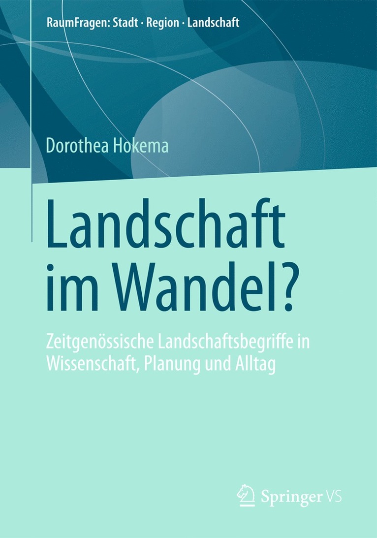 Dorothea Hokema - Landschaft im Wandel?, Häftad