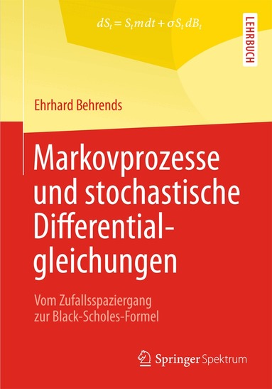 Ehrhard Behrends - Markovprozesse und stochastische Differentialgleichungen, Häftad