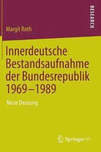bokomslag Innerdeutsche Bestandsaufnahme der Bundesrepublik 1969-1989