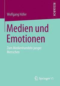 bokomslag Medien und Emotionen