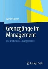 bokomslag Grenzgnge im Management