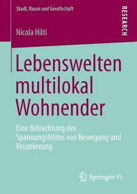 Lebenswelten multilokal Wohnender 1