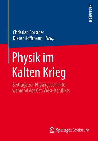 Christian Forstner, Dieter Hoffmann - Physik im Kalten Krieg, Häftad