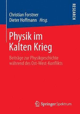bokomslag Physik im Kalten Krieg