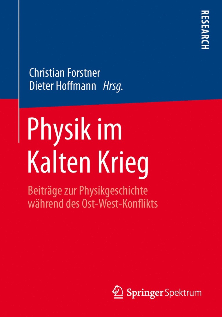 Christian Forstner, Dieter Hoffmann - Physik im Kalten Krieg, Häftad