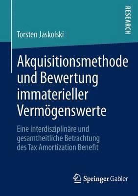 Torsten Jaskolski - Akquisitionsmethode und Bewertung immaterieller Vermögenswerte, Häftad