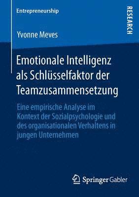 bokomslag Emotionale Intelligenz als Schlsselfaktor der Teamzusammensetzung